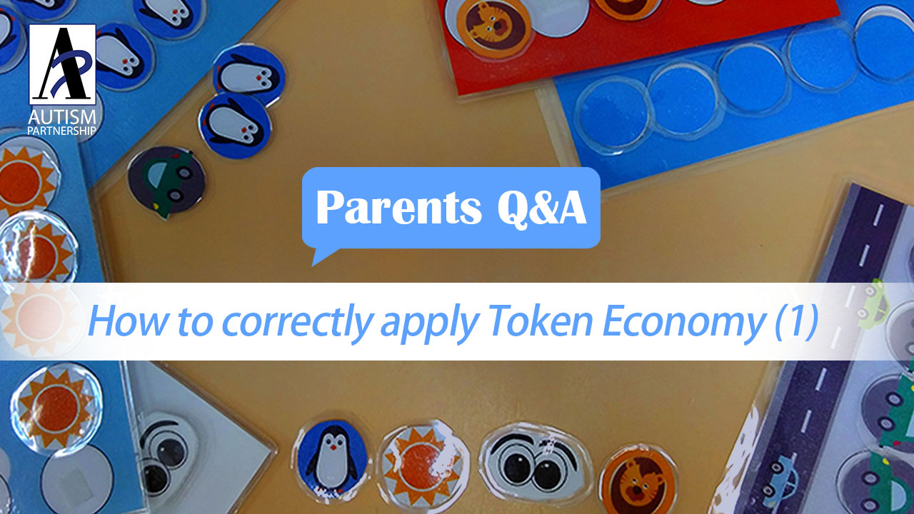autism-partnership-parents-qa-aba-how-to-correctly-apply-token-economy-1