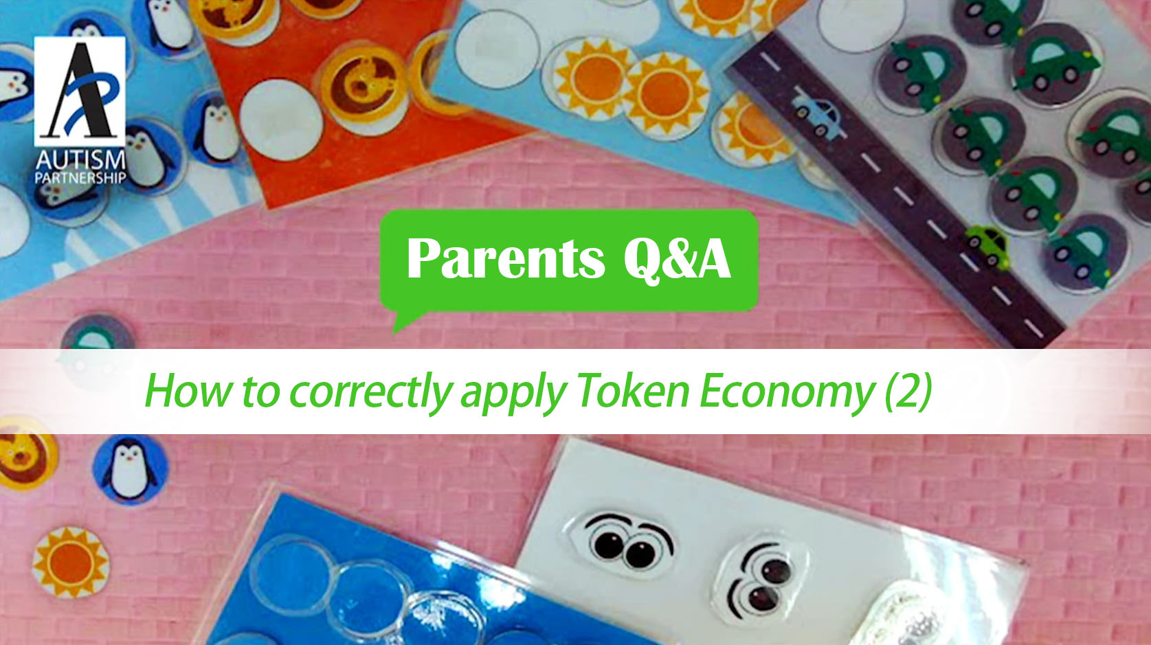 autism-partnership-parents-qa-aba-how-to-correctly-apply-token-economy-2