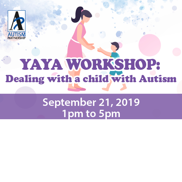 Yaya Workshop: Dealing with a child with Autism
